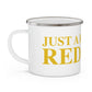 Just a kid from Redding Enamel Camping Mug