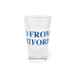Just a kid from West Hartford  Pint Glass, 16oz