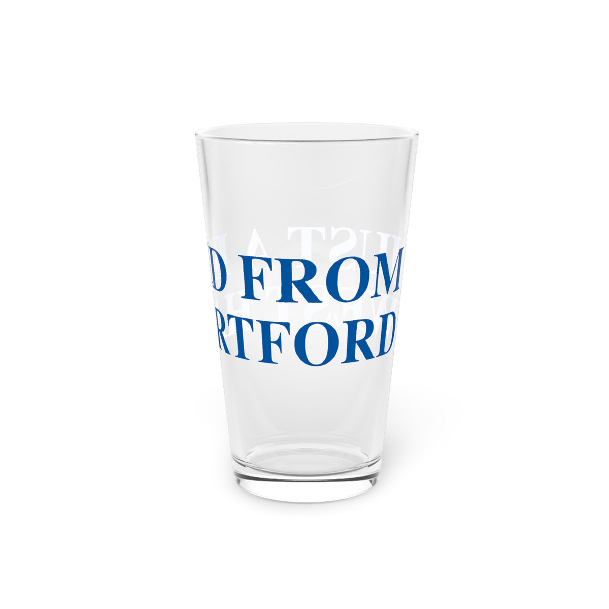 Just a kid from West Hartford  Pint Glass, 16oz