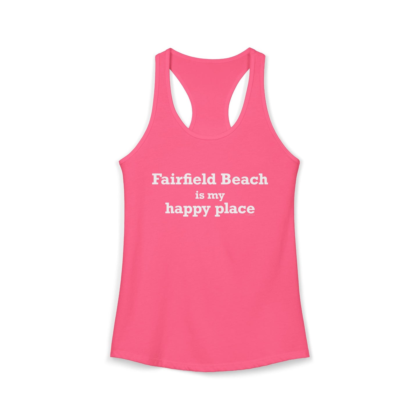 Fairfield Beach is My Happy Place Women's Ideal Racerback Tank Top