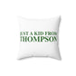 Just a kid from Thompson Spun Polyester Square Pillow