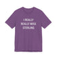 I Really Really Miss Sterling Unisex Jersey Short Sleeve T-Shirt