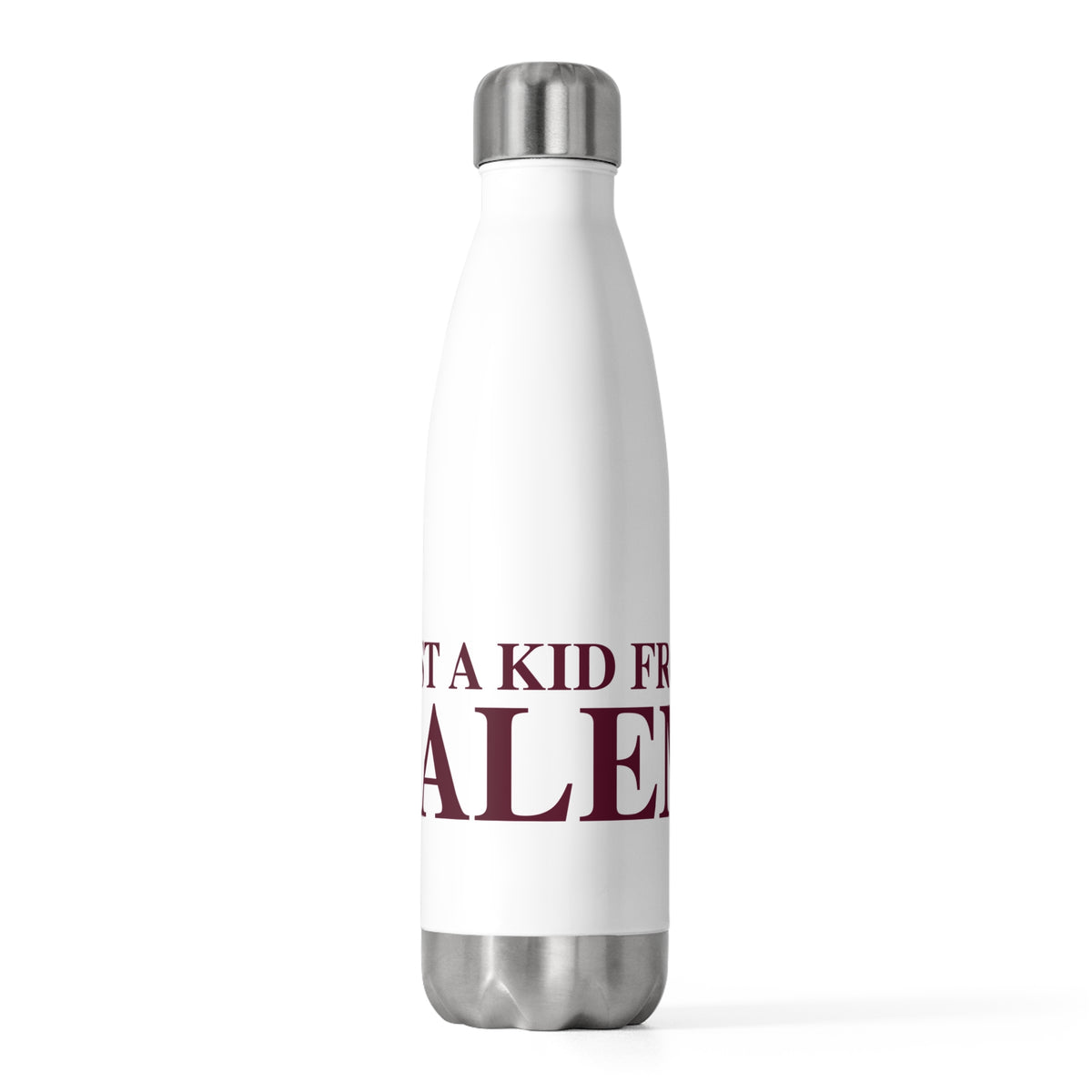 Just a kid from Salem 20oz Insulated Bottle