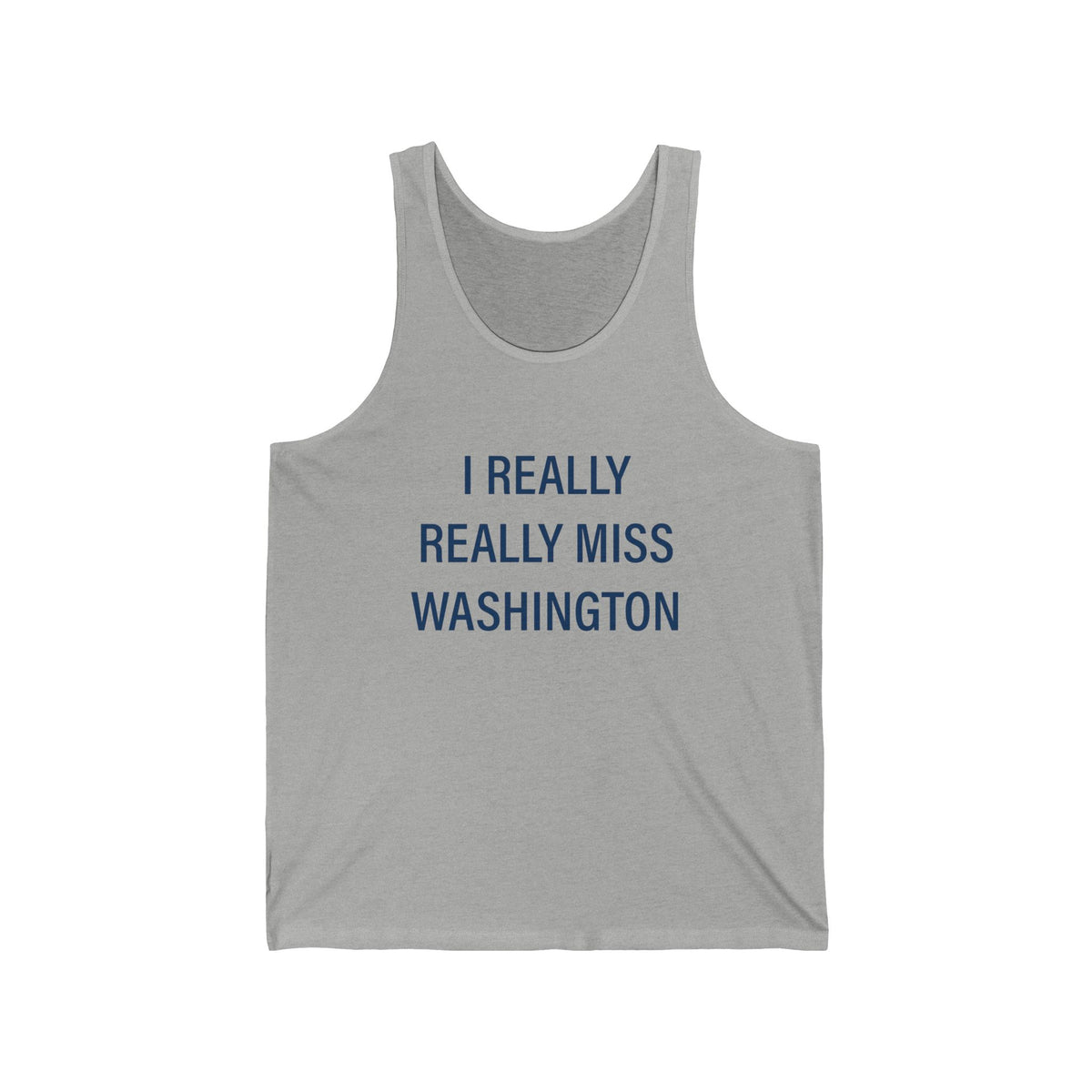 I Really Really Miss Washington Unisex Jersey Tank Top