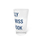I Really Really Miss Colebrook Pint Glass, 16oz