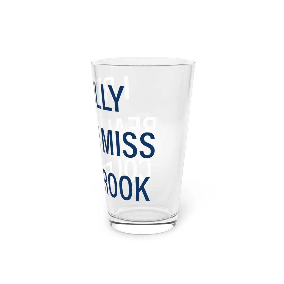 I Really Really Miss Colebrook Pint Glass, 16oz