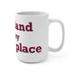 Hartland is My Happy Place Mug 15oz