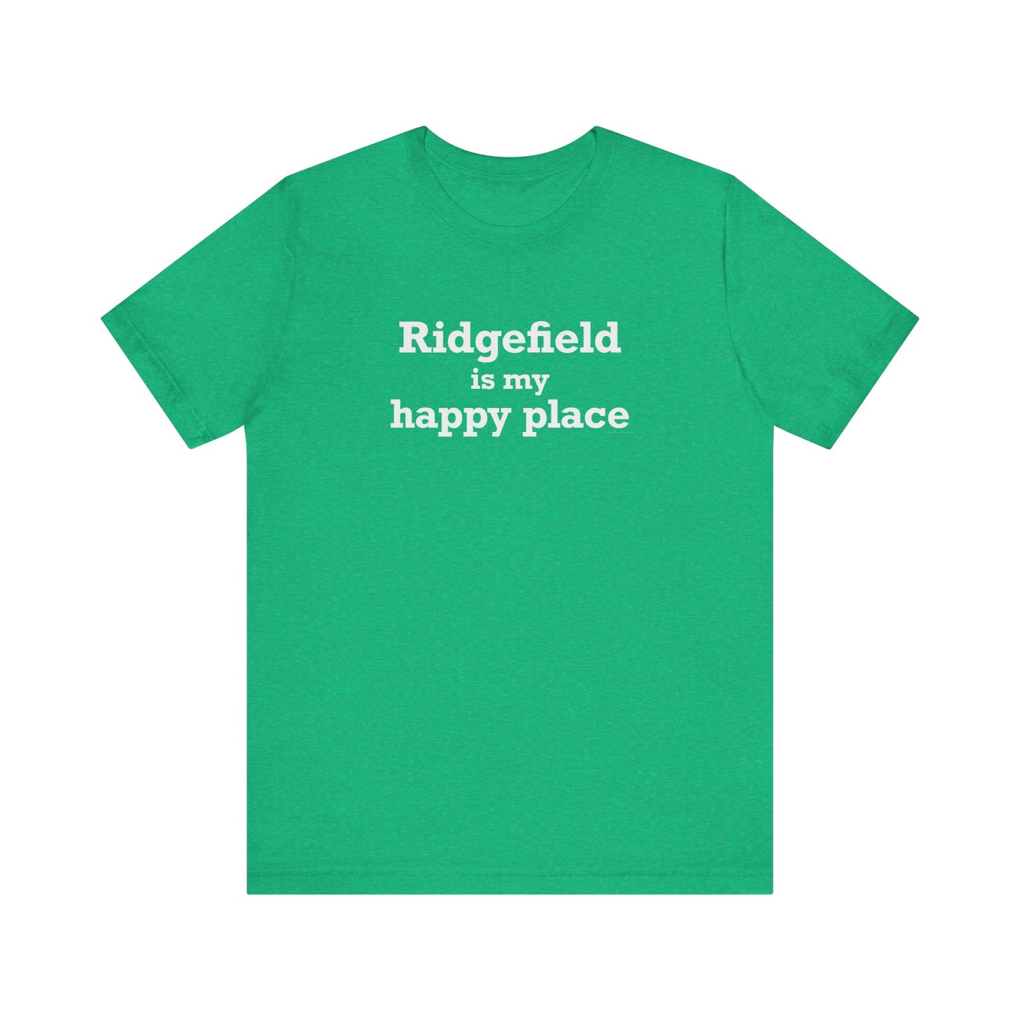 Ridgefield Is My Happy Place Unisex Jersey Short Sleeve T-Shirt