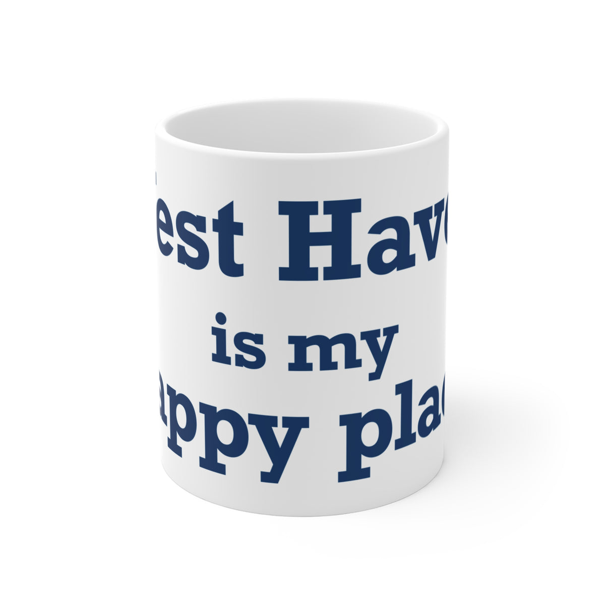 West Haven Is My Happy Place Mug 11oz