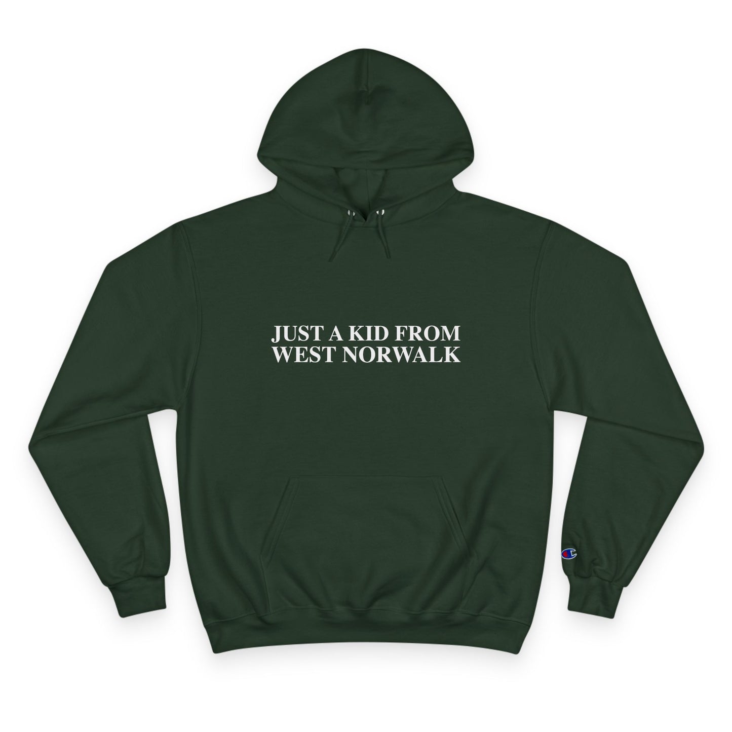 Just a kid from West Norwalk Champion Hoodie
