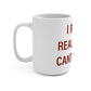 I Really Really Miss Canterbury Mug 15oz