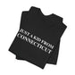 Just a kid from Connecticut Unisex Jersey Short Sleeve T-Shirt