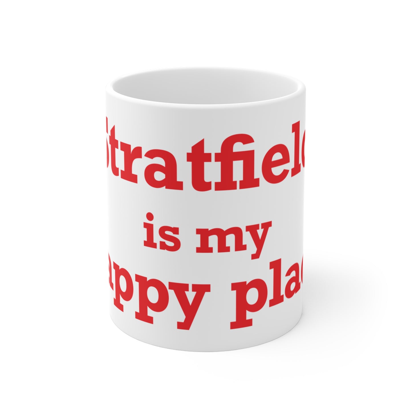 Stratfield Is My Happy Place Mug 11oz