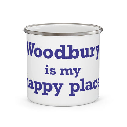 Woodbury is My Happy Place  Enamel Camping Mug