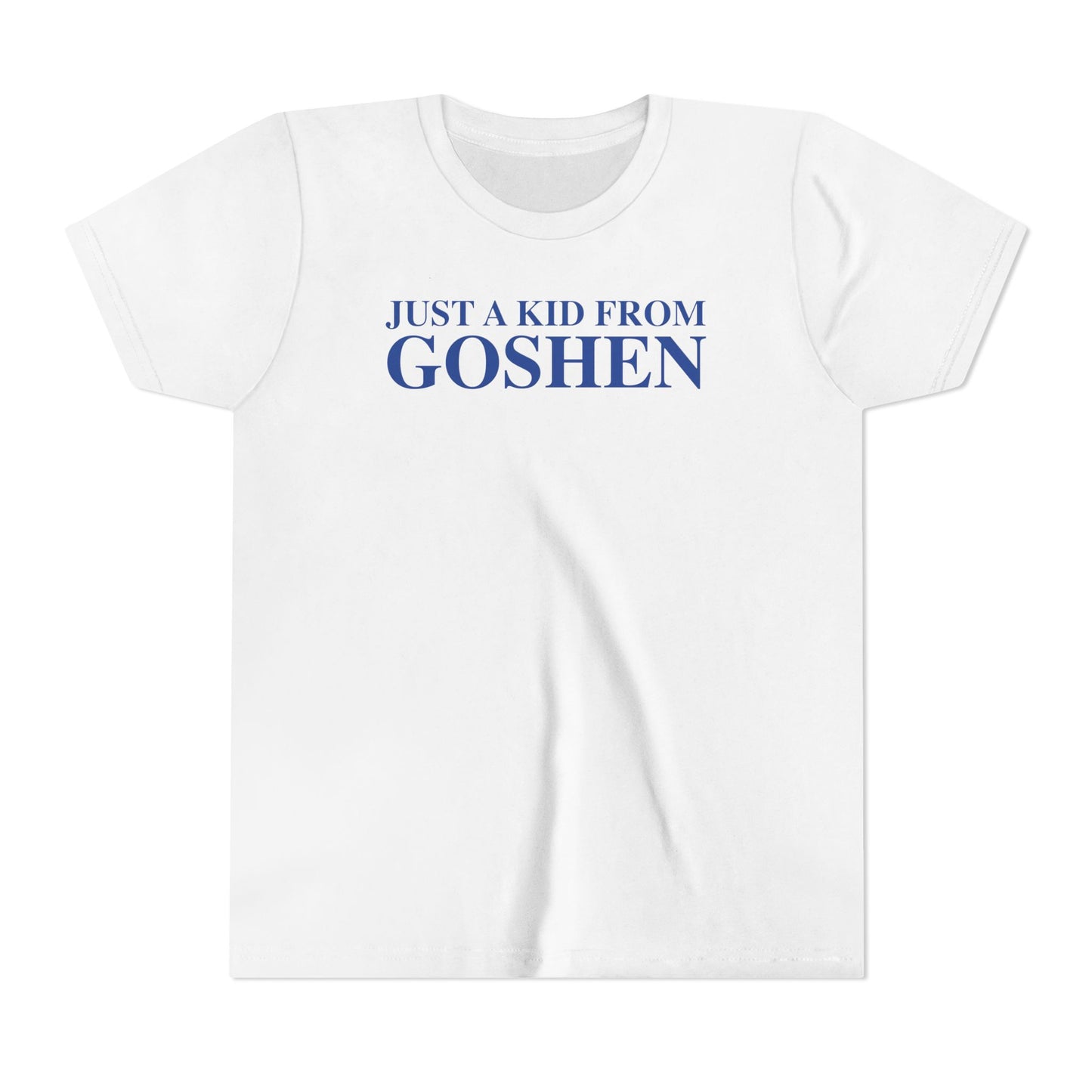 Just a kid from Goshen Youth Short Sleeve T-Shirt