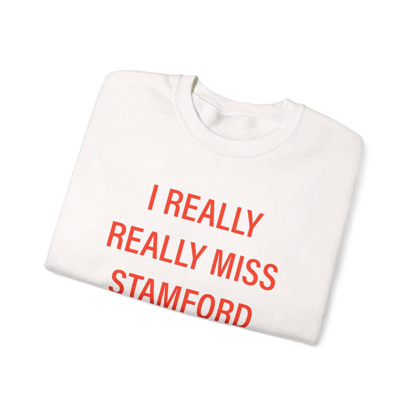 I Really Really Miss Stamford Unisex Heavy Blend™ Crewneck Sweatshirt