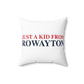 Just a kid from Rowayton Spun Polyester Square Pillow