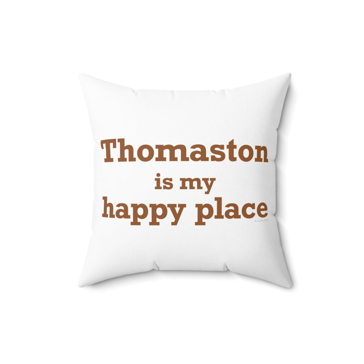 Thomaston is My Happy Place Polyester Square Pillow
