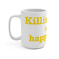 Killingworth is My Happy Place Mug 15oz