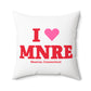 I Heart MNRE Spun Polyester Square Pillow