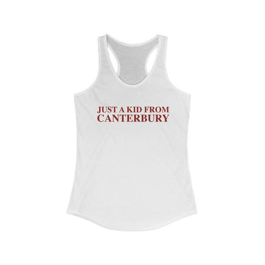 Just a kid from Canterbury Women's Ideal Racerback Tank Top