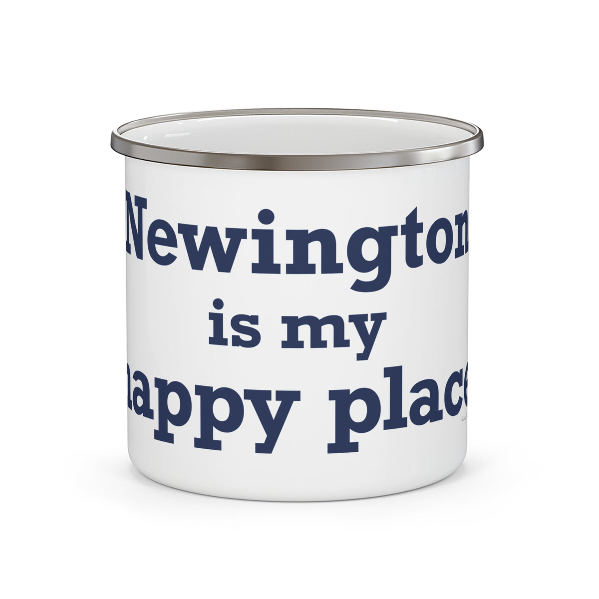 Newington is My Happy Place Enamel Camping Mug