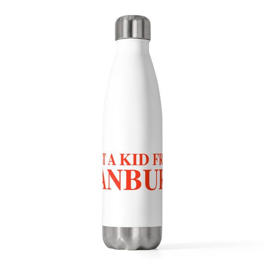 Just a kid from Danbury 20oz Insulated Bottle