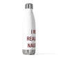 I Really Really Miss Naugatuck 20 oz Insulated Bottle