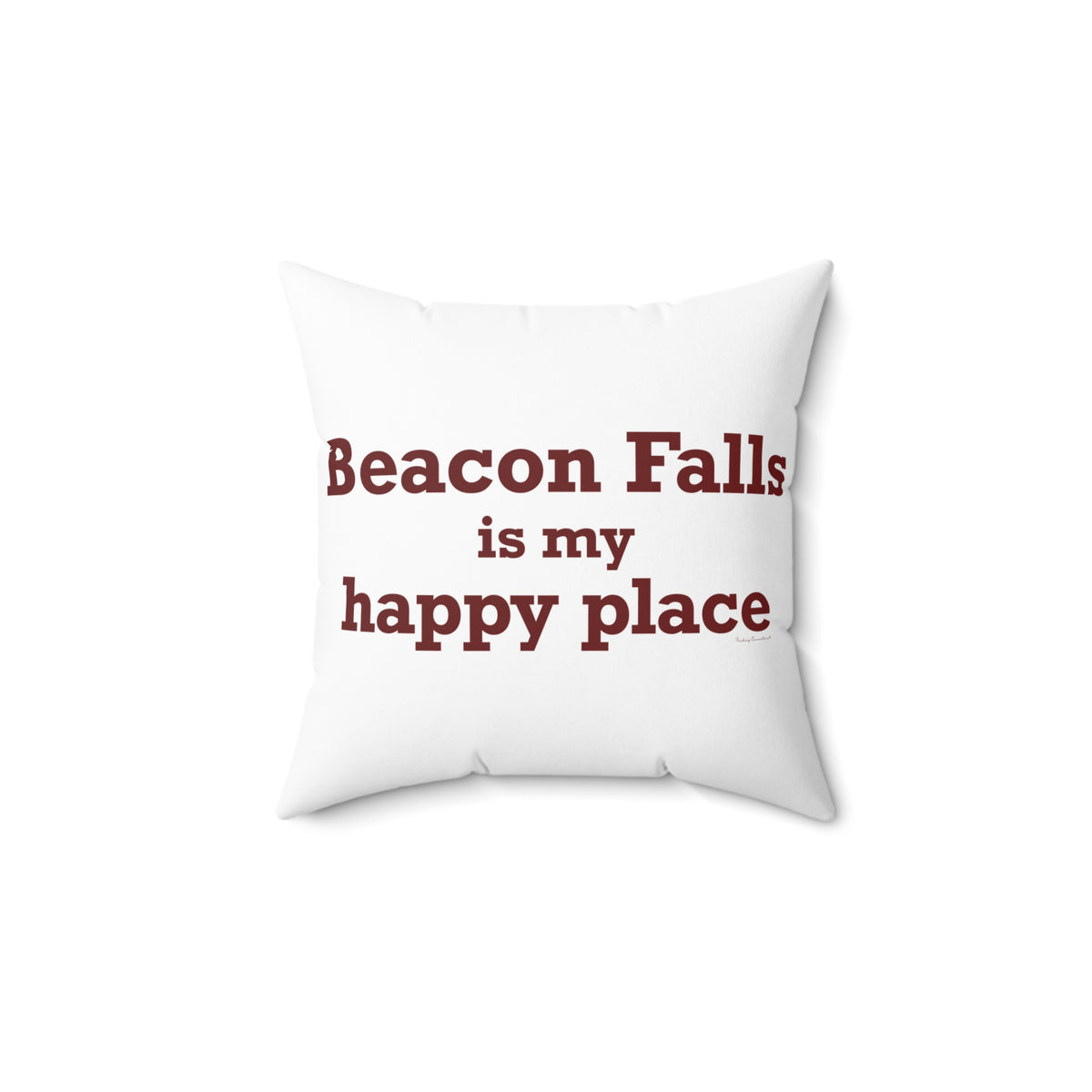 Beacon Falls is My Happy Place Polyester Square Pillow