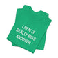 I Really Really Miss Andover Unisex Jersey Short Sleeve T-Shirt