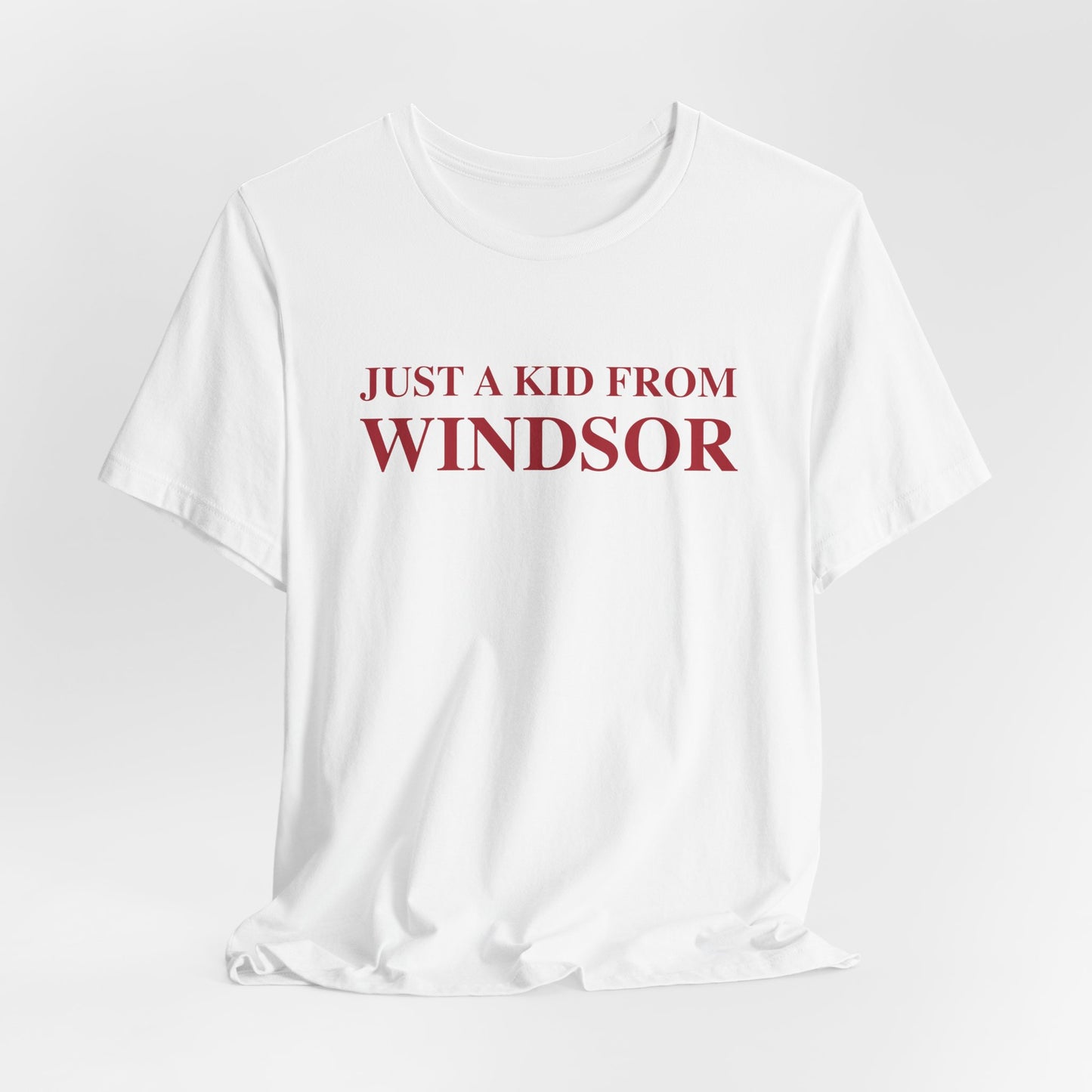 Just a kid from Windsor Unisex Jersey Short Sleeve Tee