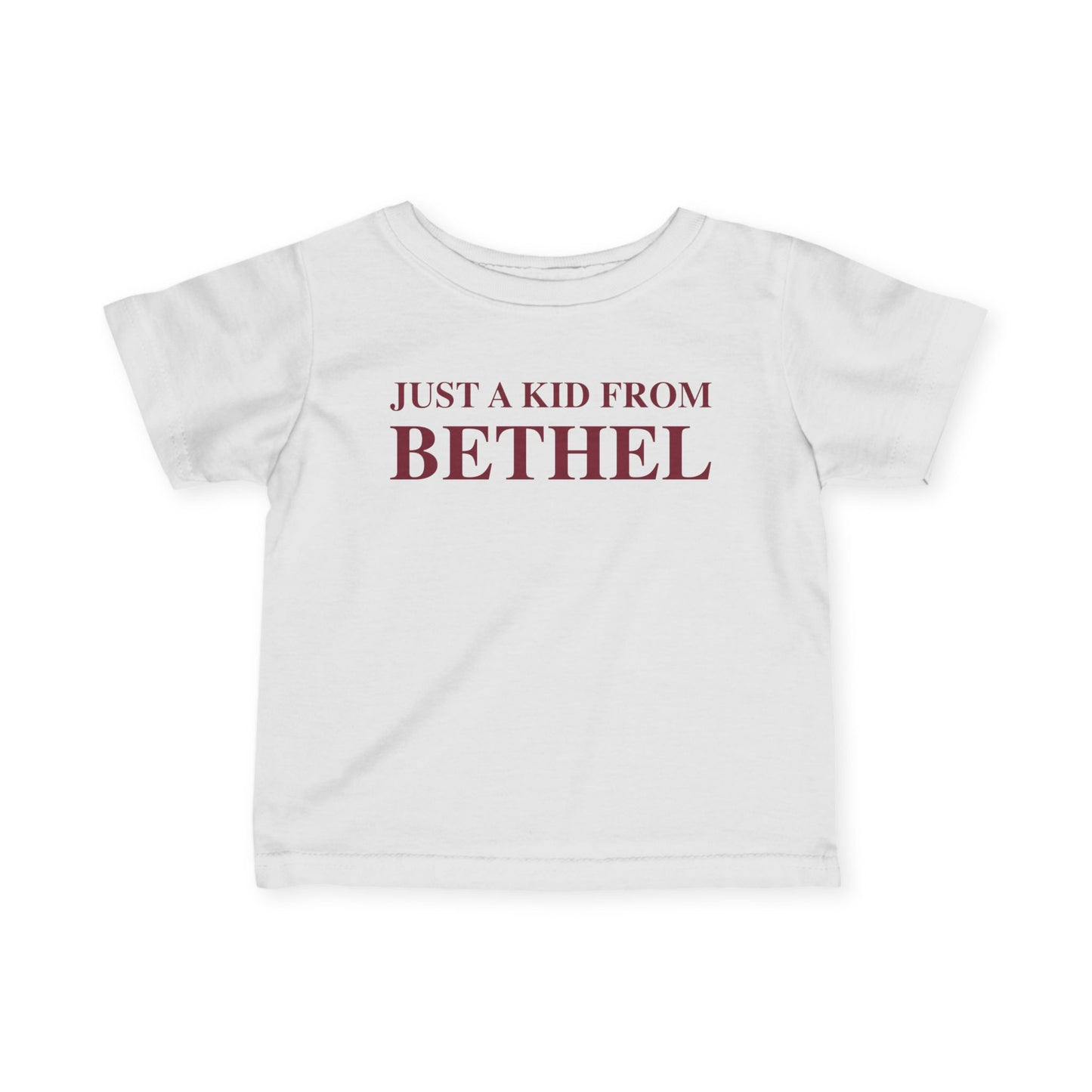 Just a kid from Bethel Infant Fine Jersey T-Shirt