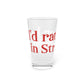 I’d rather be in Stratford Pint Glass, 16oz