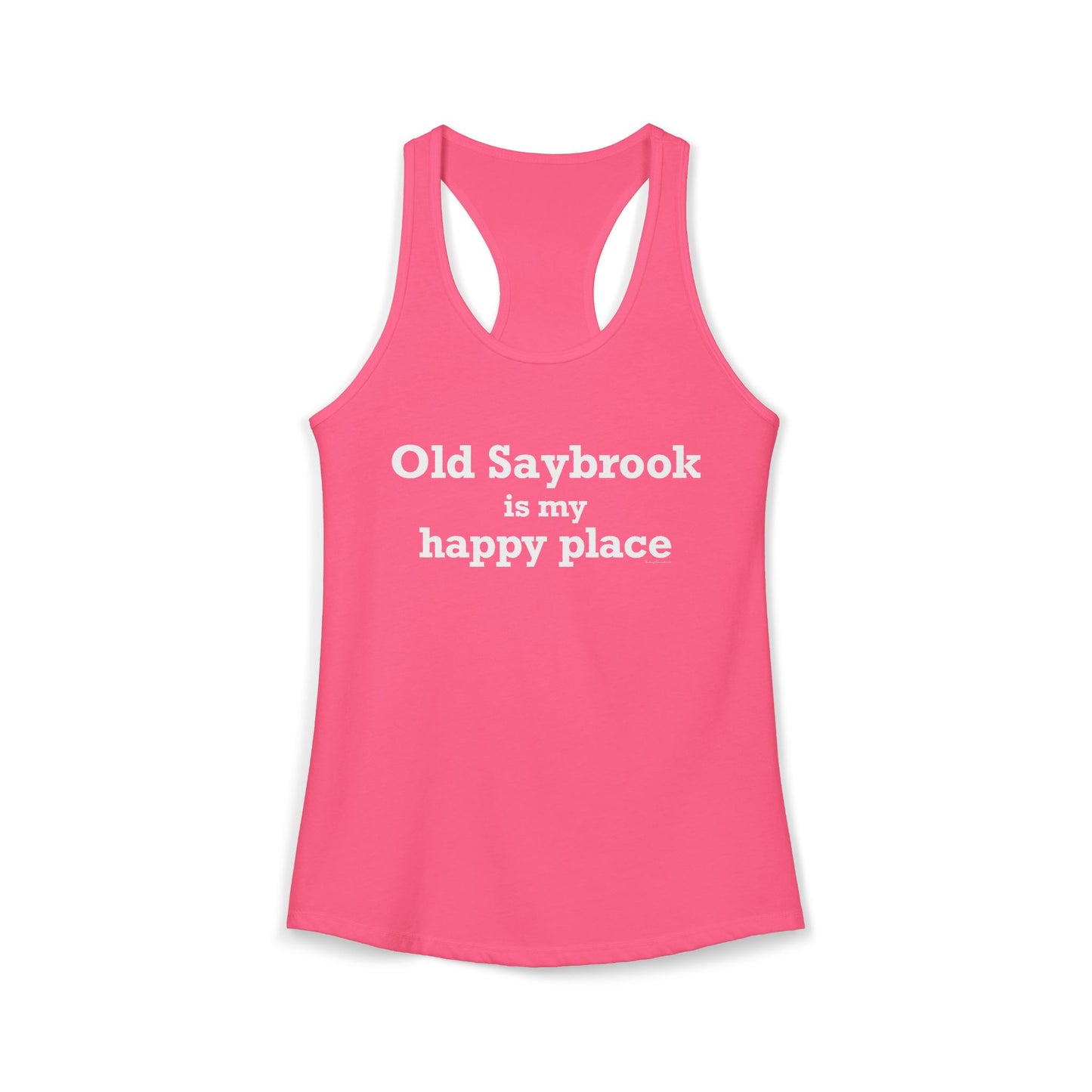 Old Saybrook is My Happy Place Women's Ideal Racerback Tank Top