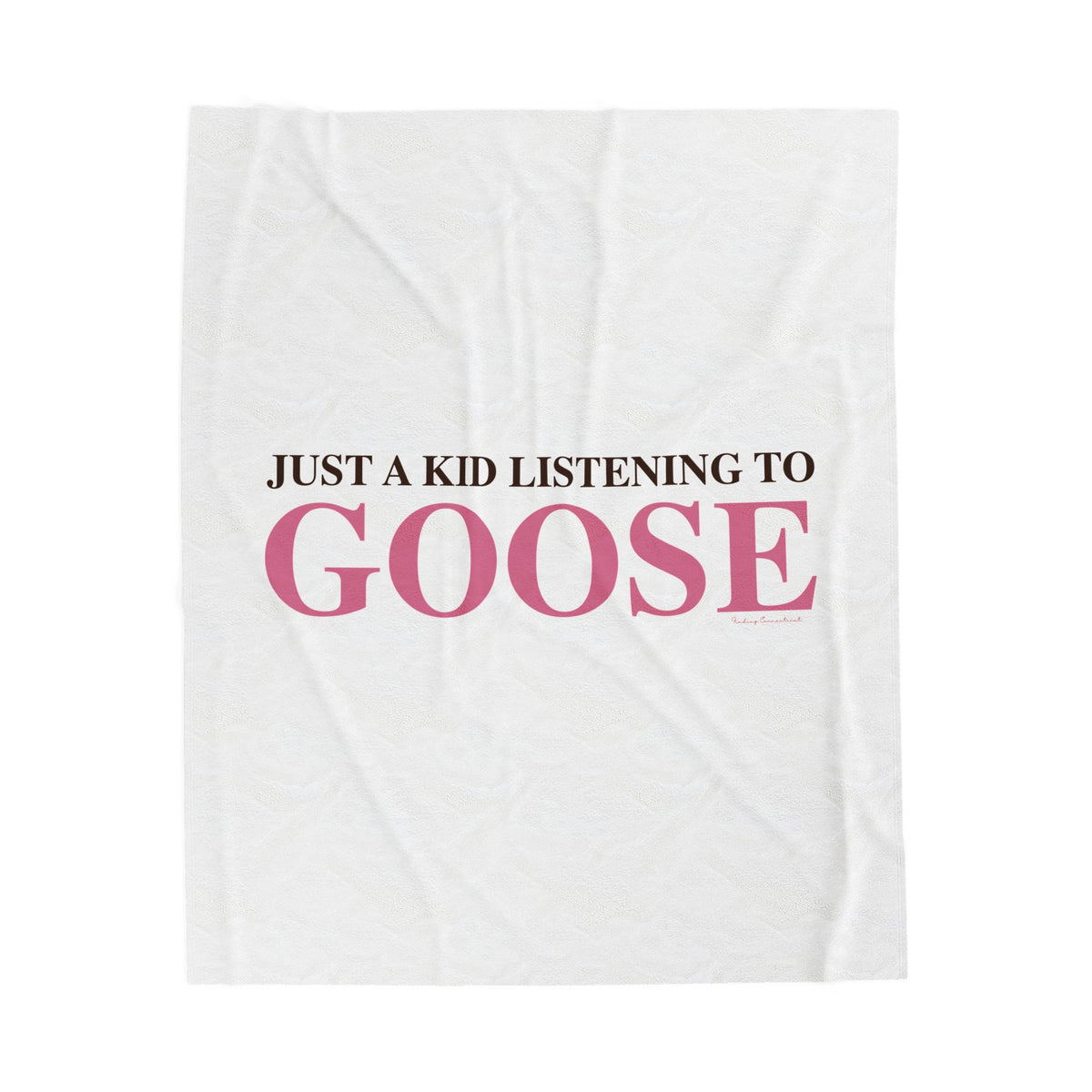 Just a kid listening to Goose  - Pink & Espresso Velveteen Plush Blanket