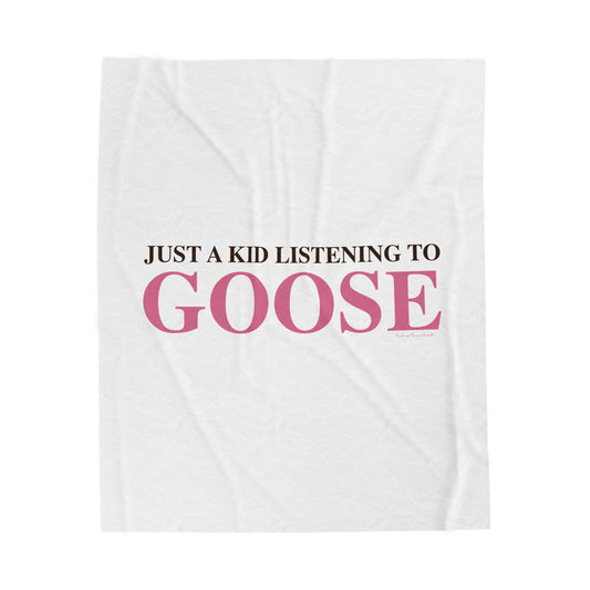 Just a kid listening to Goose  - Pink & Espresso Velveteen Plush Blanket