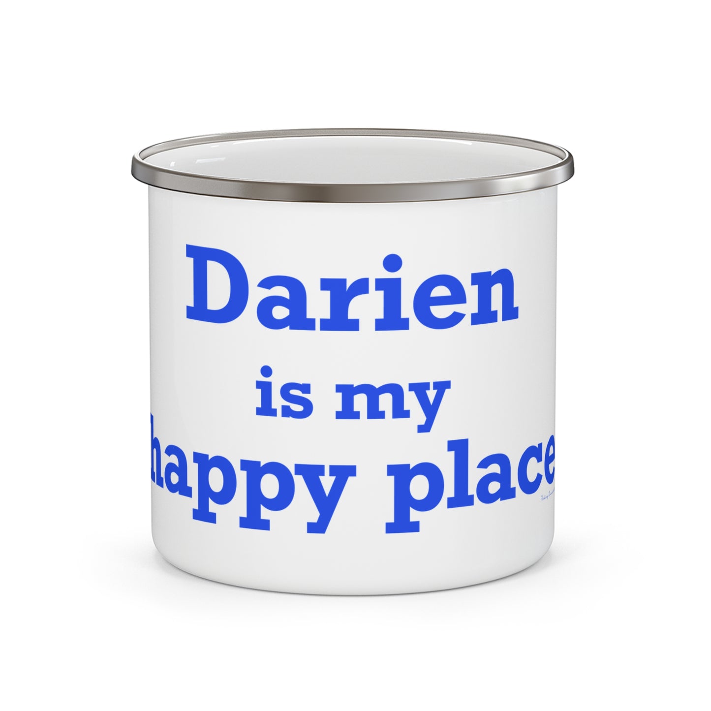 Darien Is My Happy Place Enamel Camping Mug