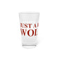 Just a kid from Wolcott Pint Glass, 16oz