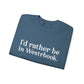 I'd rather be in Westbrook. Unisex Heavy Blend™ Crewneck Sweatshirt