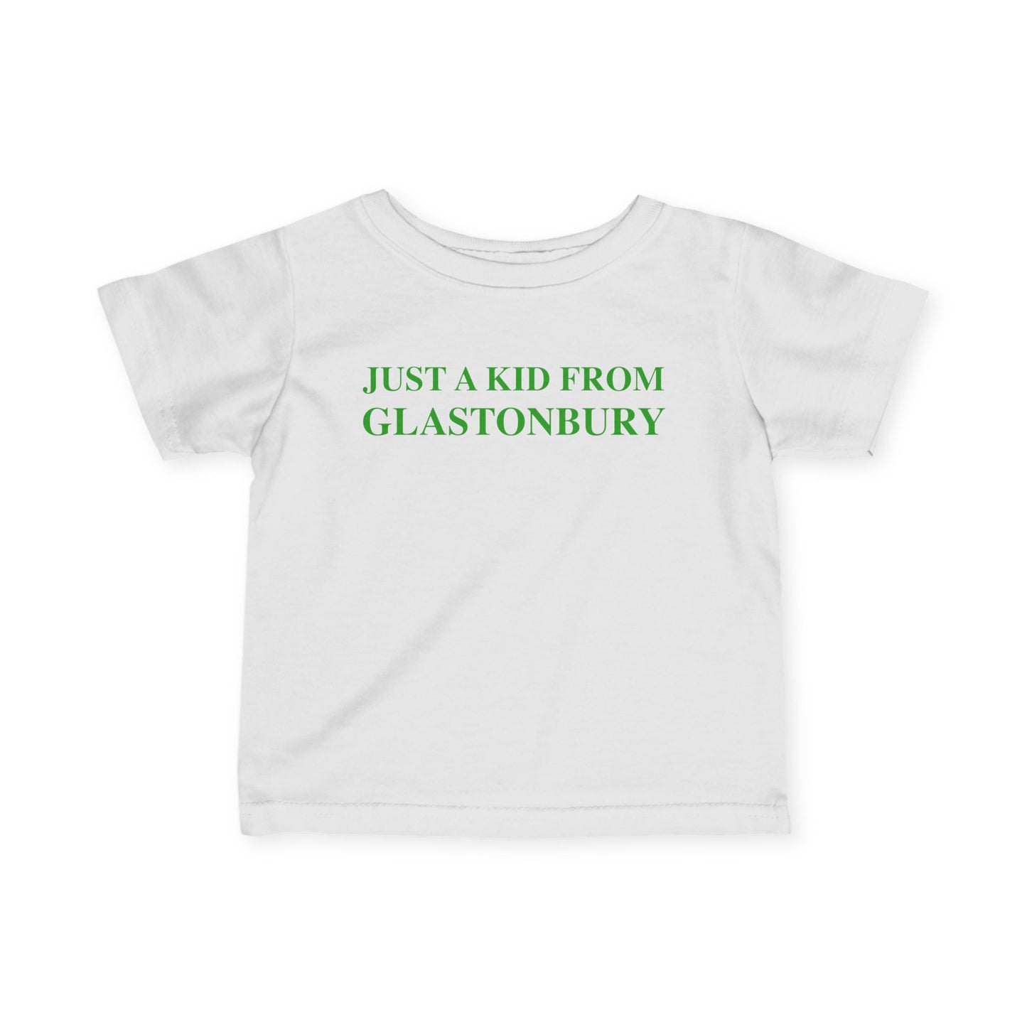 Just a kid from Glastonbury Infant Fine Jersey T-Shirt