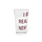 I Really Really Miss New Britain  Pint Glass, 16oz
