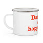 Danbury Is My Happy Place Enamel Camping Mug