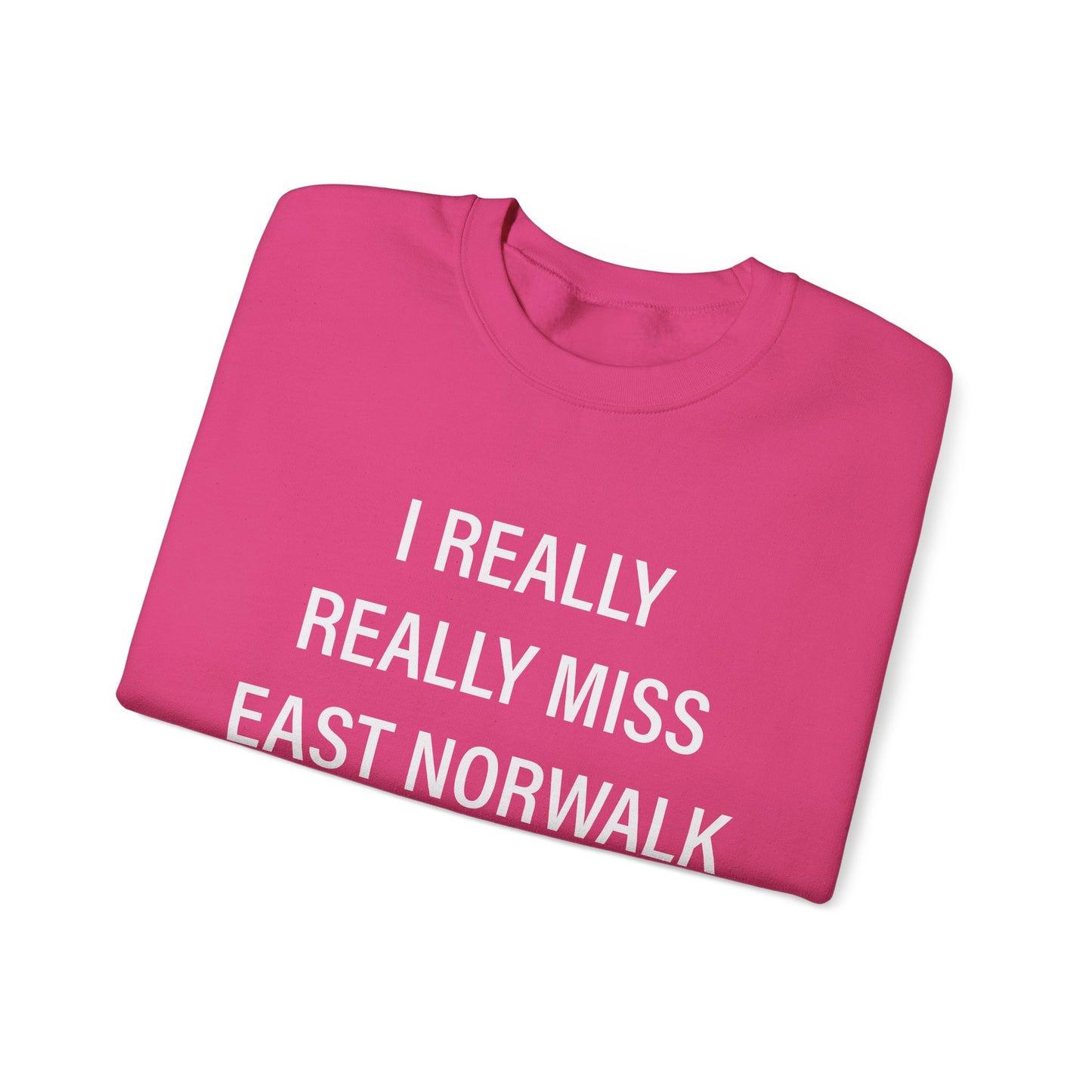 I Really Really Miss East Norwalk Unisex Heavy Blend™ Crewneck Sweatshirt