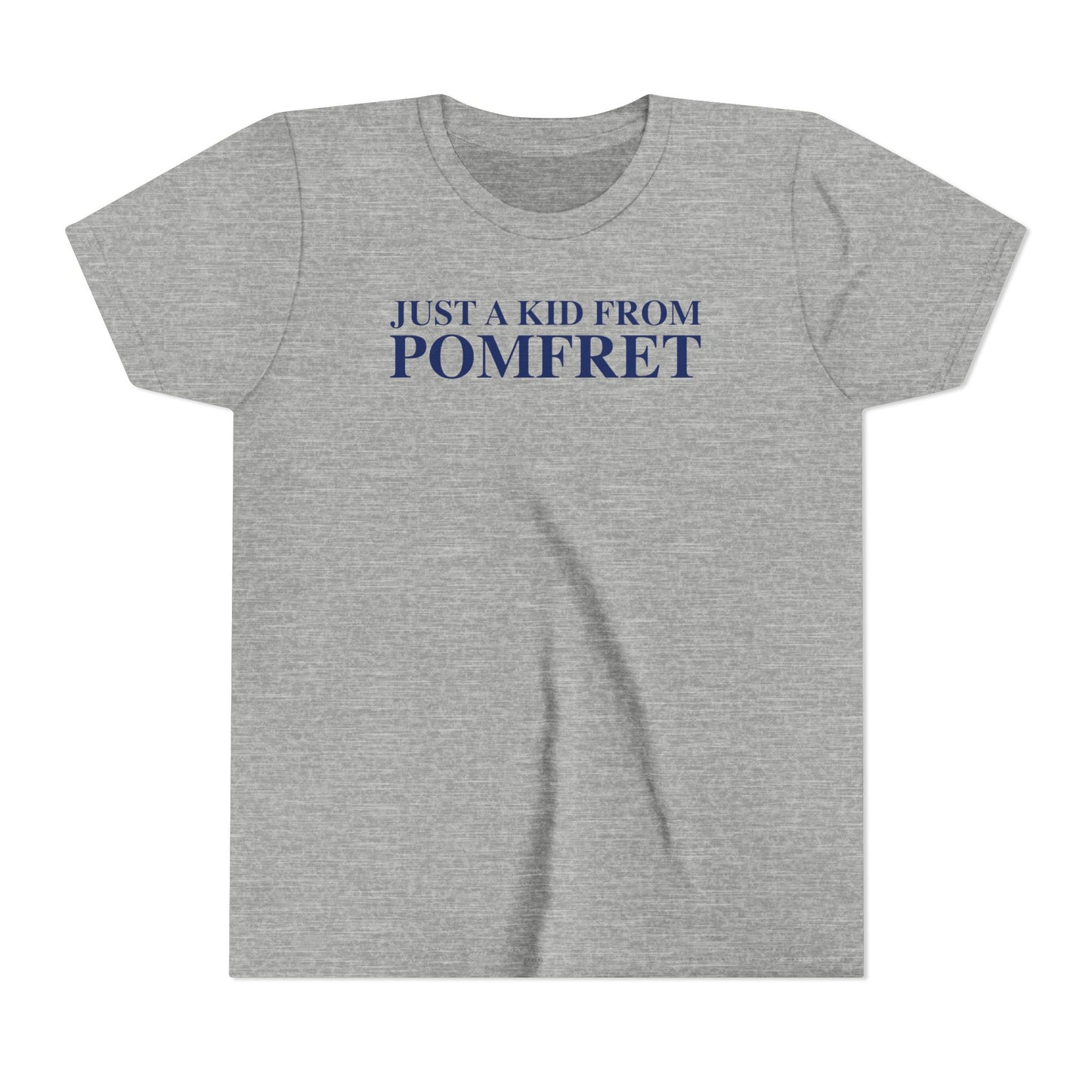 Just a kid from Pomfret Youth Short Sleeve T-Shirt