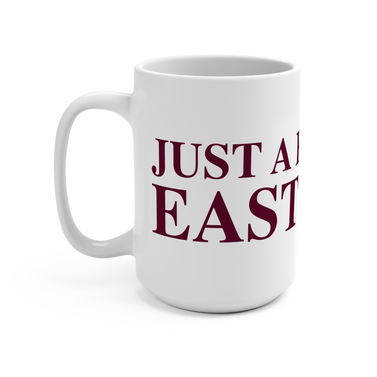 Just a kid from East Lyme Mug 15oz