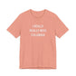 I Really Really Miss Columbia Unisex Jersey Short Sleeve T-Shirt