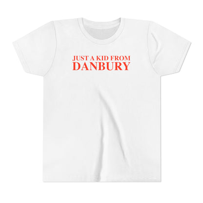Just a kid from Danbury Youth Short Sleeve T-Shirt