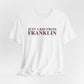 Just a kid from Franklin Unisex Jersey Short Sleeve T-Shirt
