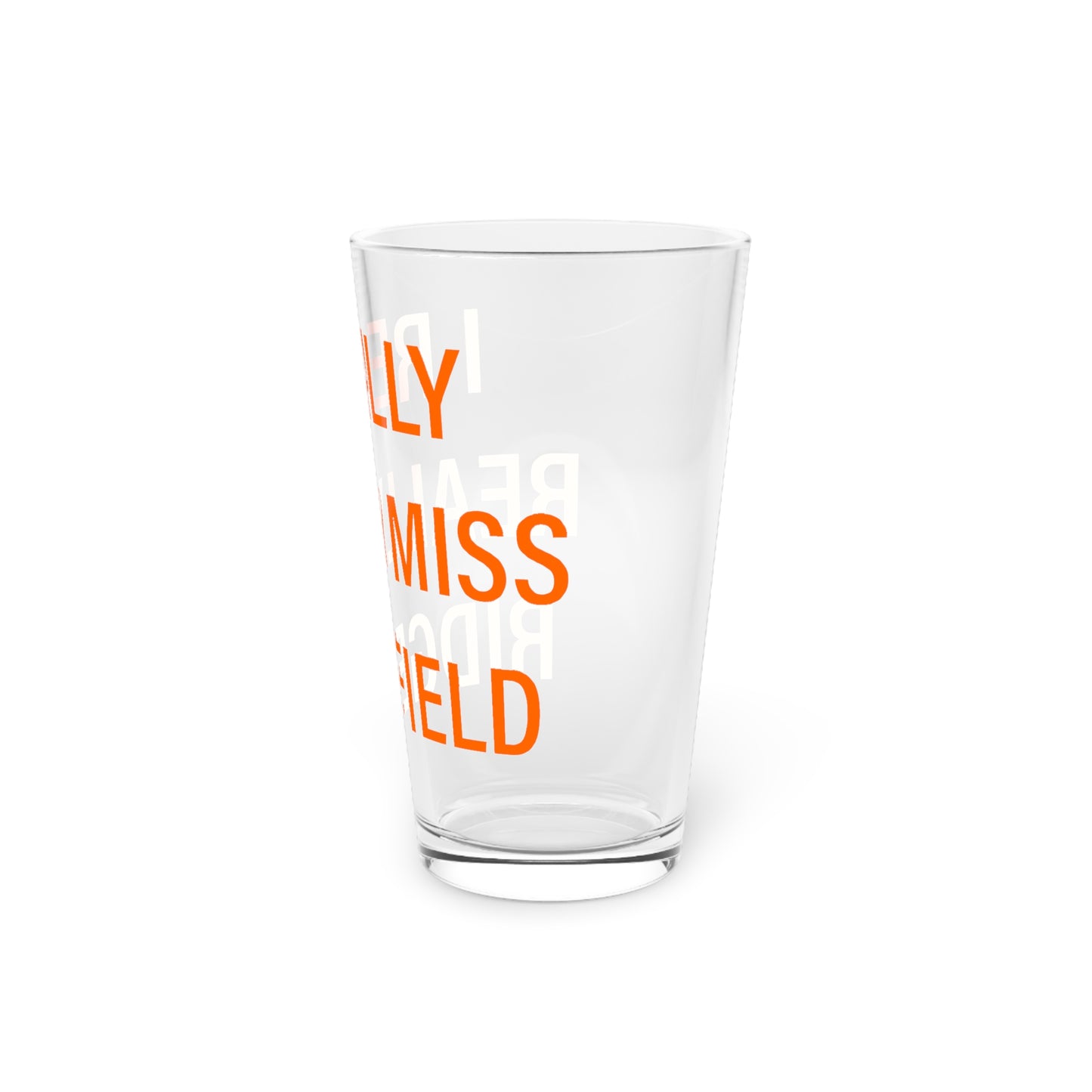 I Really Really Miss Ridgefield Pint Glass, 16oz