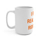 I Really Really Miss Ridgefield Mug 15oz